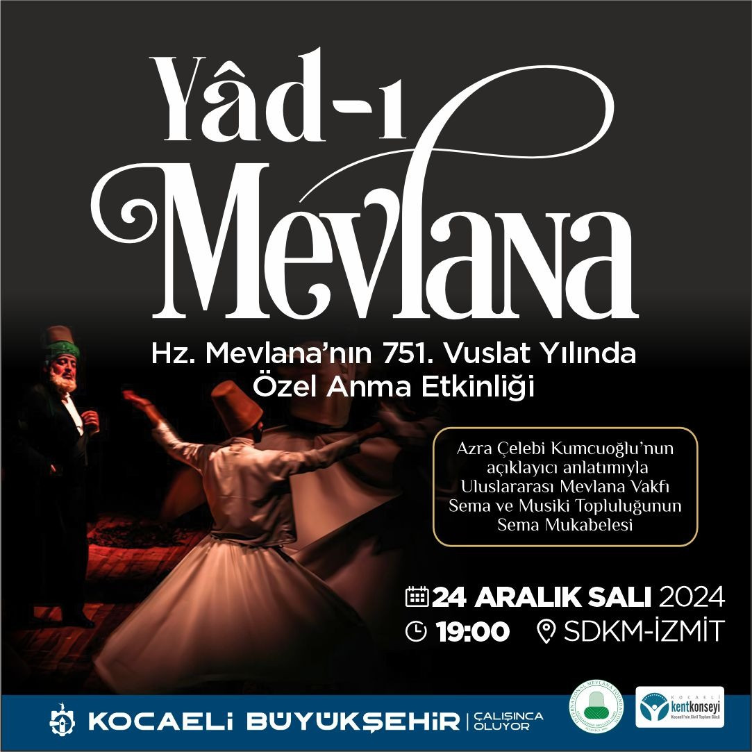 BÜYÜKŞEHİR, HZ. MEVLANA’YI ANACAK